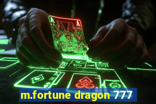 m.fortune dragon 777